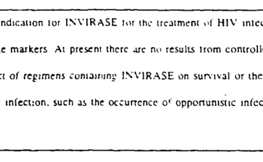 A prominent boxed warning about the limitations of data used for the accelerated approval of Invirase is no longer common.<strong> </strong>
