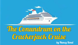 'The Conundrum on the Crackerjack Cruise'