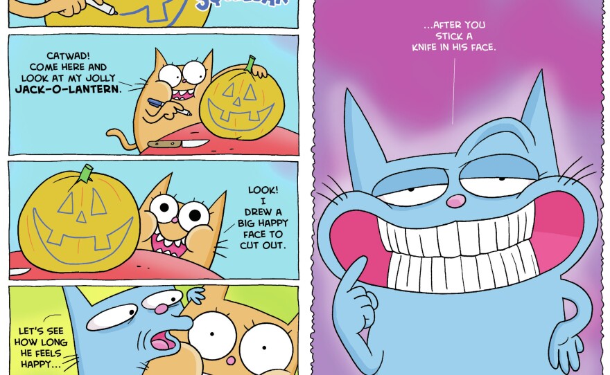 Catwad, master of the anti-joke.