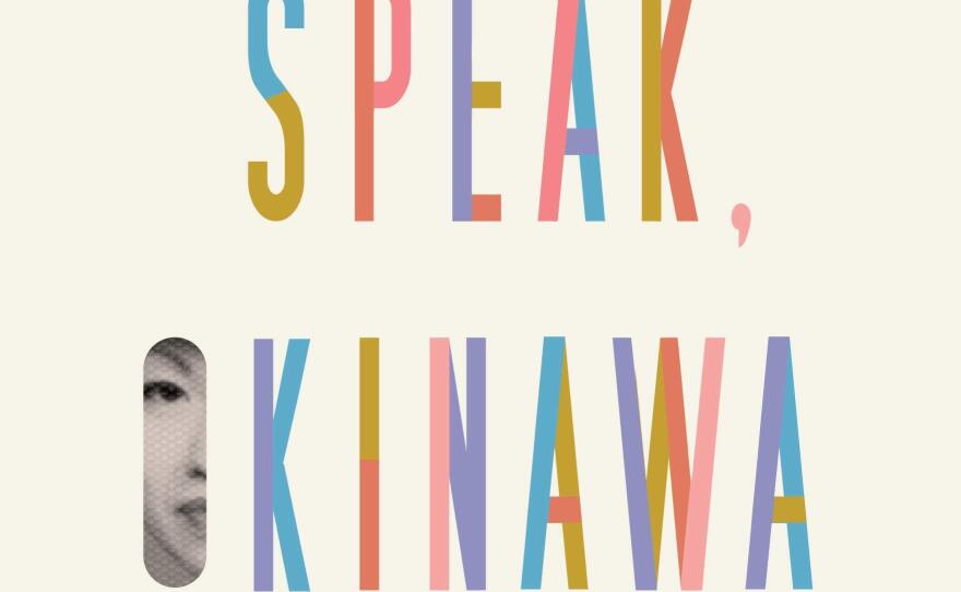 Speak, Okinawa, by Elizabeth Miki Brina
