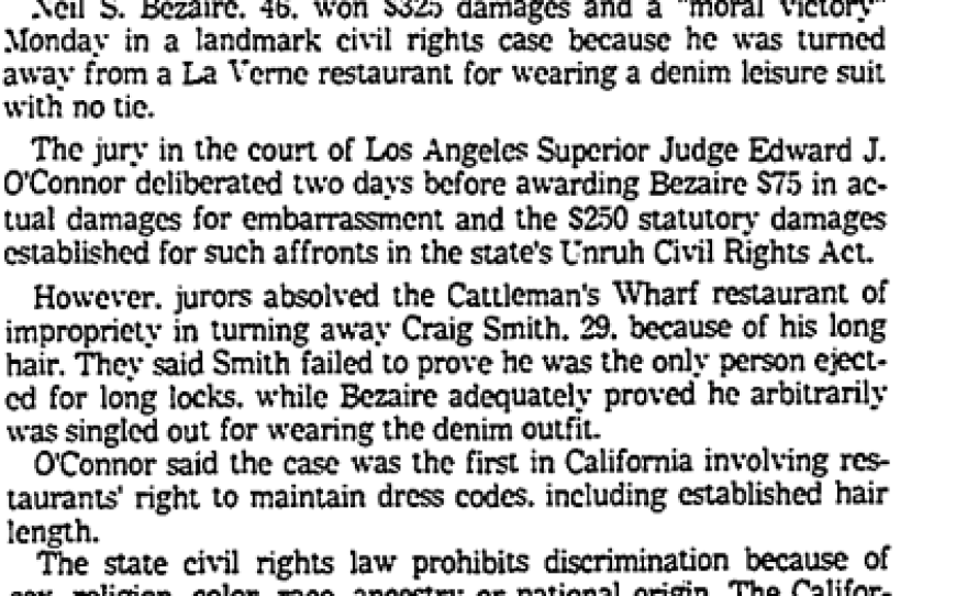 Neil Bezaire won a landmark case in which he sued a restaurant for denying him entry for wearing a denim leisure suit. A denim leisure suit. Things were different in the '70s.