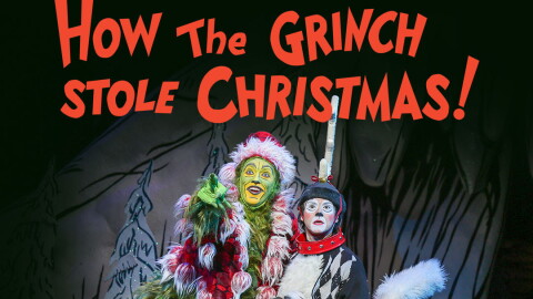 'Dr. Seuss’s How the Grinch Stole Christmas!' 2026