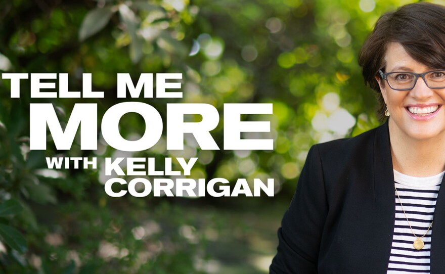 TELL ME MORE WITH KELLY CORRIGAN