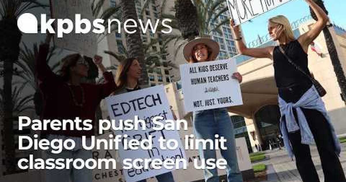 Parents push San Diego Unified to limit classroom screen use | KPBS ...