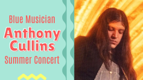 Summer Concert: Blues Musician Anthony Cullins