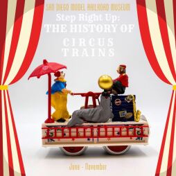 'Step Right Up: The History of Circus Trains'