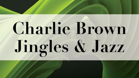 'Charlie Brown Jingles and Jazz'