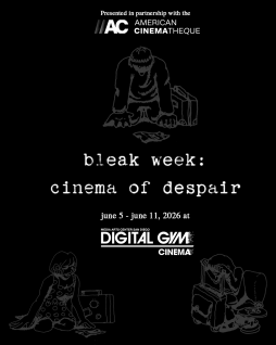 'Bleak Week: Cinema of Despair - Global Film Festival'