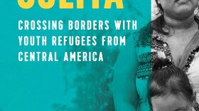 Book cover "Solito, Solita: Crossing Borders with Youth Refugees from Central America."