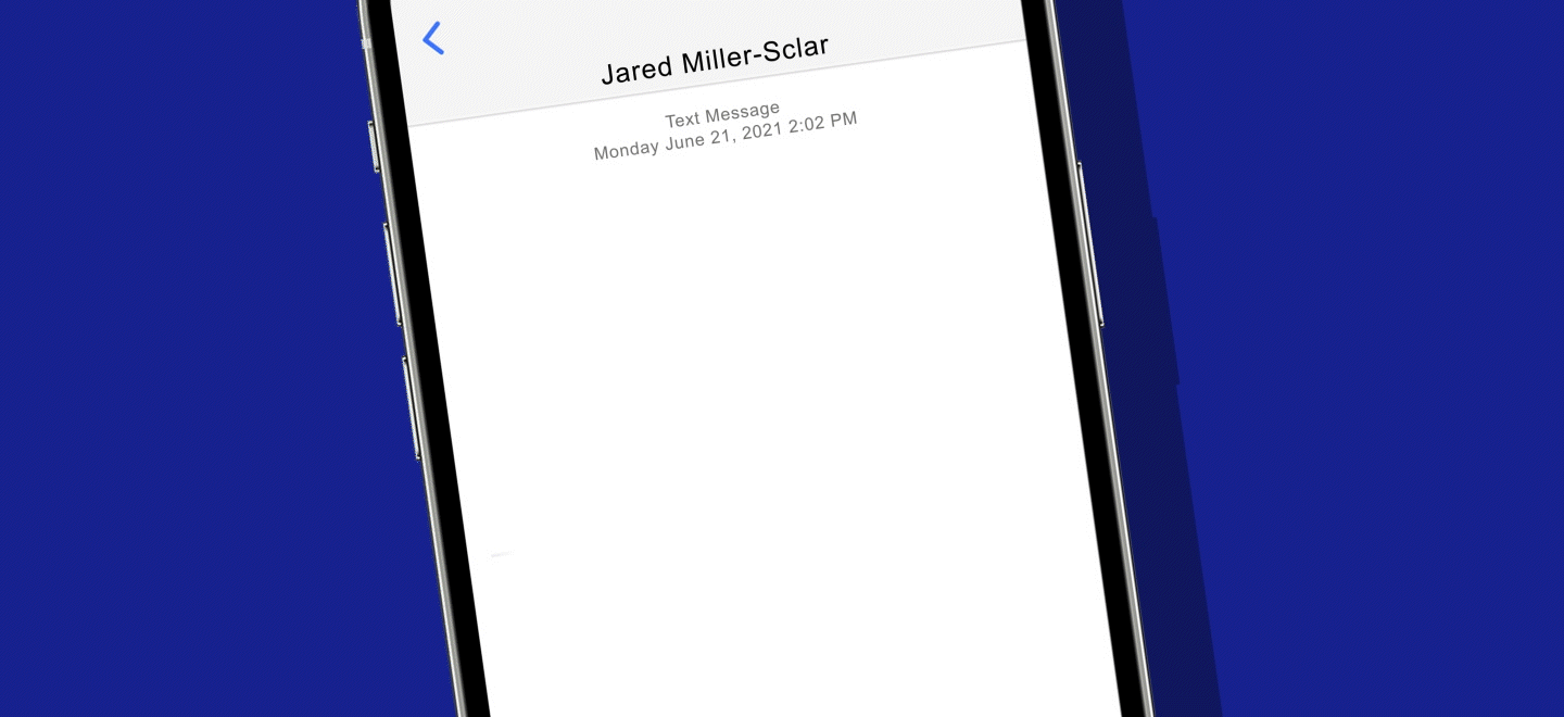 Date: Mon, June 21, 2:02 PM
Jared Miller-Sclar: "So nice to meet you today! I'm shocked your (sic) a campaign person."
Kaitlyn Willoughby: "I know I am young but if I am following in your footsteps that is definitely a great sign because you have done some great things."
Jared Miller-Sclar: “Def download signal, its (sic) preferable for me for communicating about campaign/work stuff, or of course just the tea."