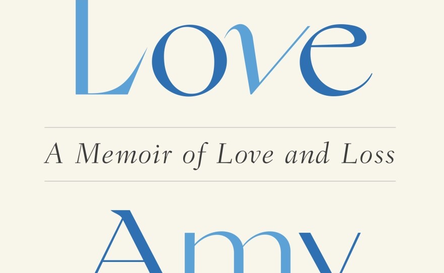 In Love, by Amy Bloom