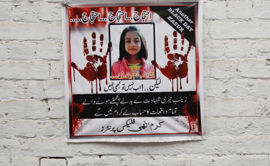 A poster in Kasur, Pakistan, includes a picture of Zainab and the message: "Protest. Protest. Protest. Daughter Zainab, we are ashamed. But if not now, then never. Zainab, in light of your martyrdom, we will seek accountability for all similar events in the past. We will not rest without that."