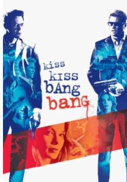 Film Geeks San Diego: 'Kiss Kiss Bang Bang'