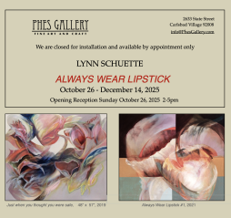 Opening Reception for 'Always Wear Lipstick'