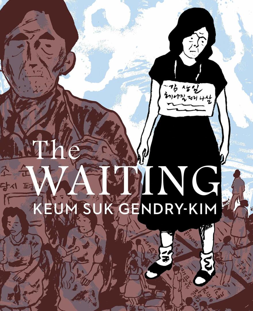 The Waiting, by Keum Suk Gendry-Kim, translated by Janet Hong