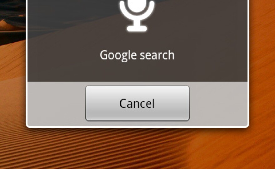 Google's Voice Search app on an Android phone allows users to do everything from listening to music to sending a note to themselves.