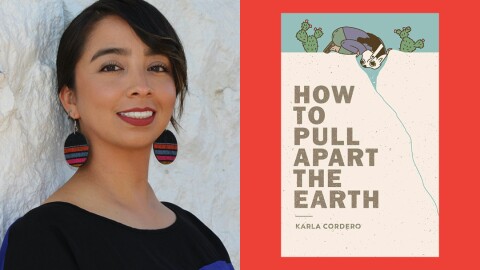 Karla Cordero - How to Pull Apart the Earth