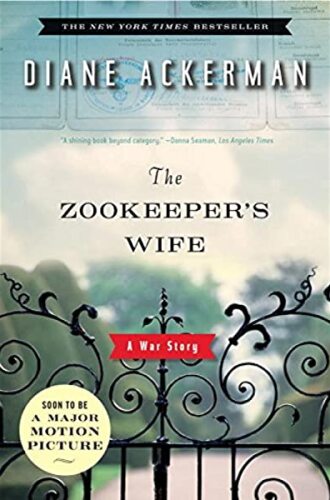 The Zookeeper's Wife by Diane Ackerman