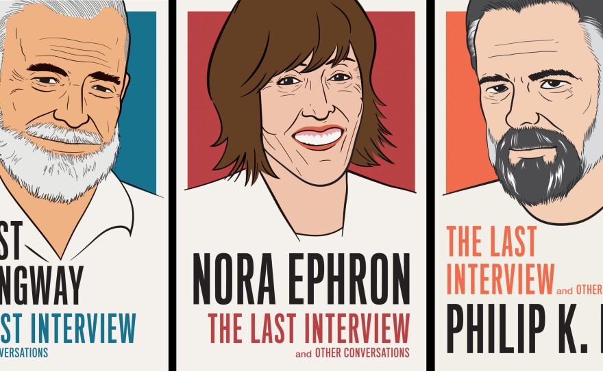 <em>The Last Interview </em>series features conversations with Ernest Hemingway, Nora Ephron and Philip K. Dick.