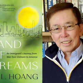 C.L. Hoang's book "Land of Dreams" chronicles his journey moving from Vietnam to the United States for college just six months before the fall of Saigon.